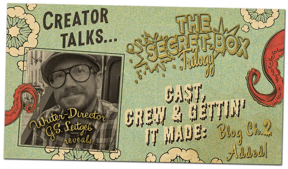 INSIDE THE SECRET BOX: Creator talks Cast, Crew & getting it made!